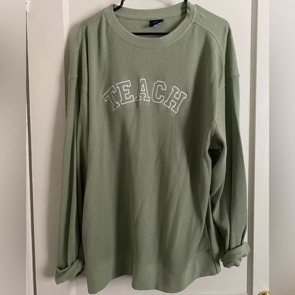TEACH sweatshirt